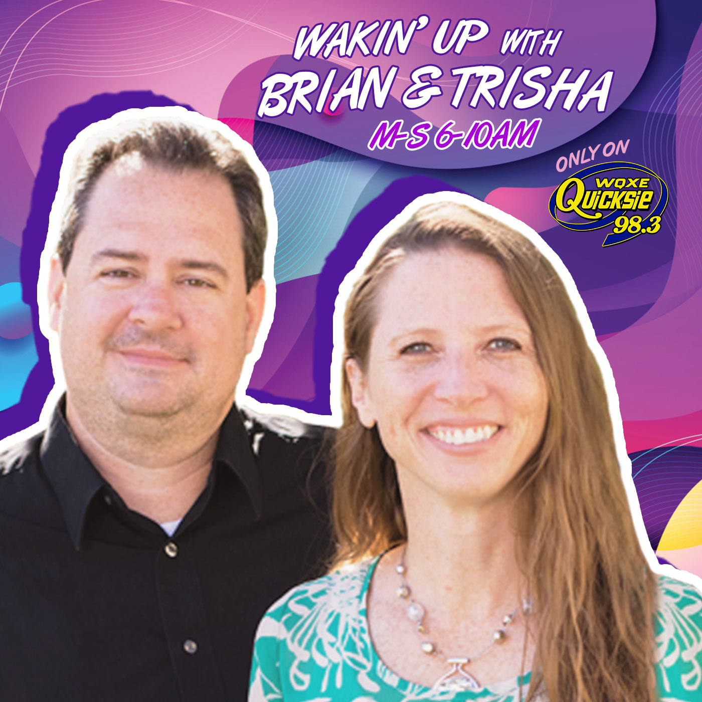 Brian and Trisha – Quicksie 98.3