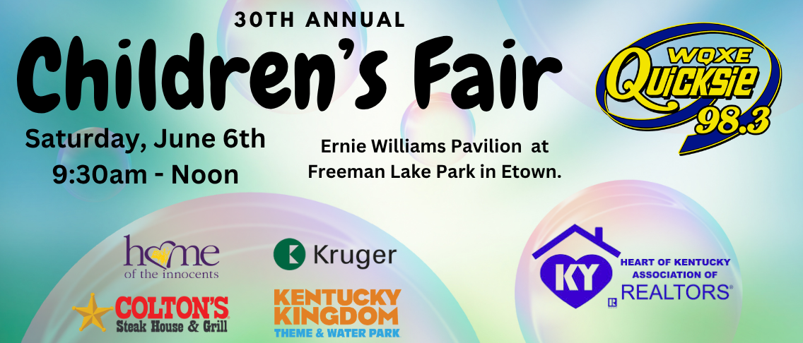 30th Annual Children's Fair, June 6th from 9:30-noon at Freeman Lake Park in Elizabethtown.